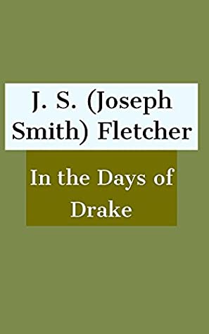 In the Days of Drake